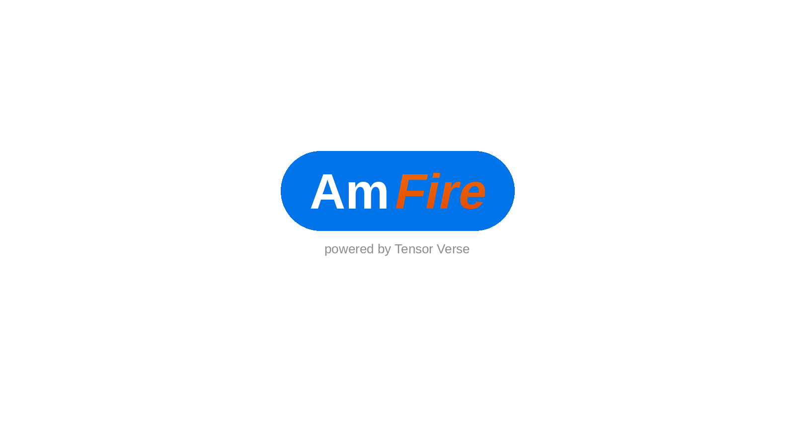 AmFire, powered by Tensor Verse